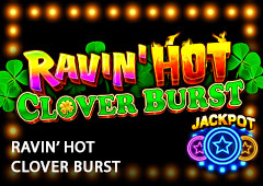 Ravin Hot - Clover Burst