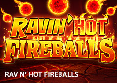 RavinHot Fireball